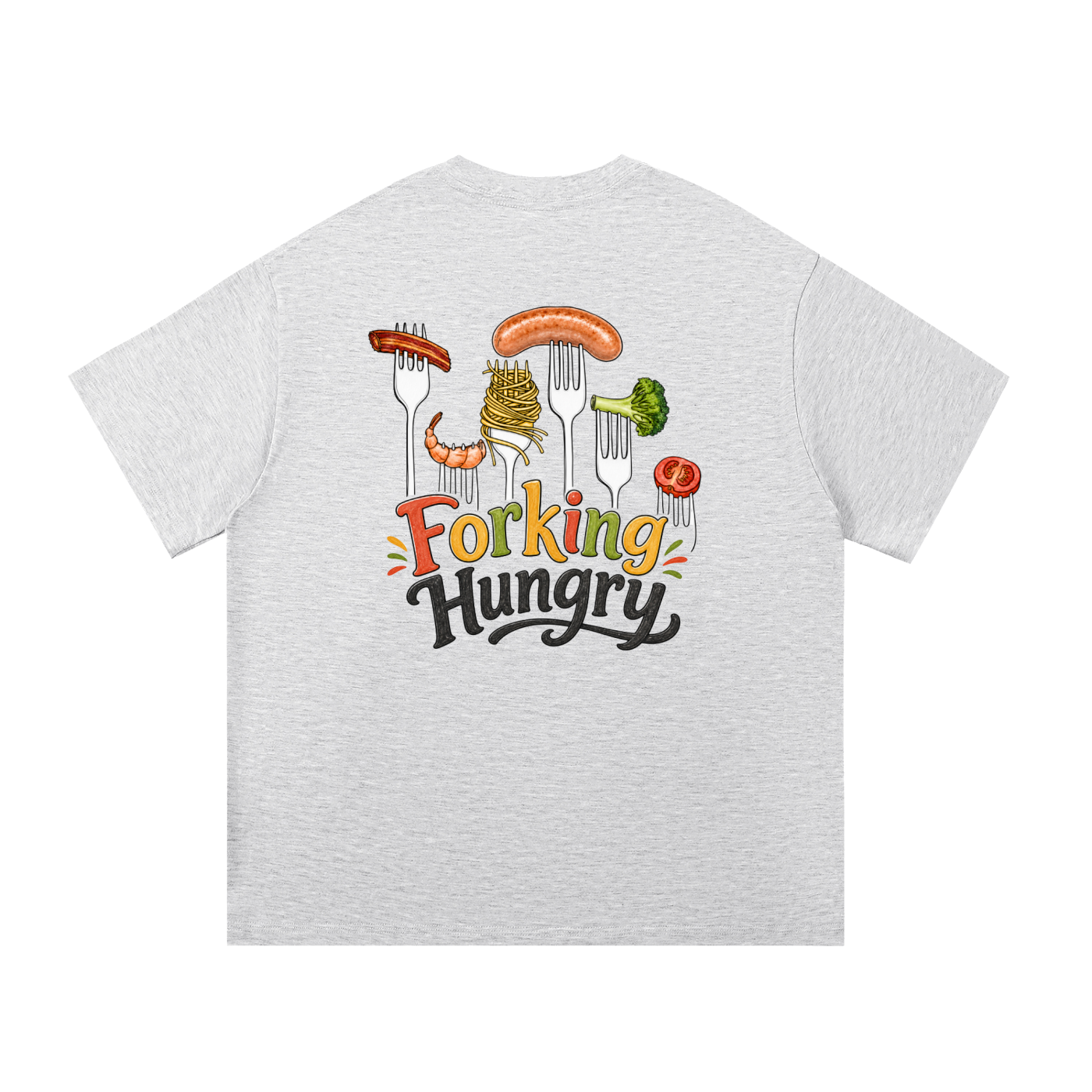 Forking Hungry Oversized Tee